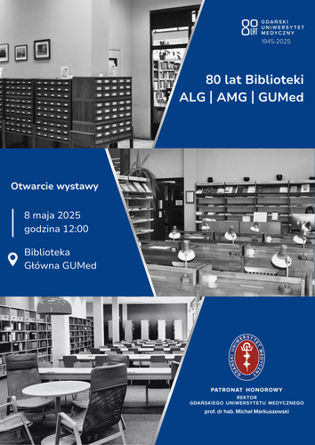 “80 Years of the Medical University of Gdańsk Library"